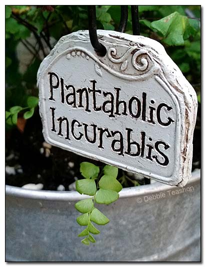 Plantaholic sign